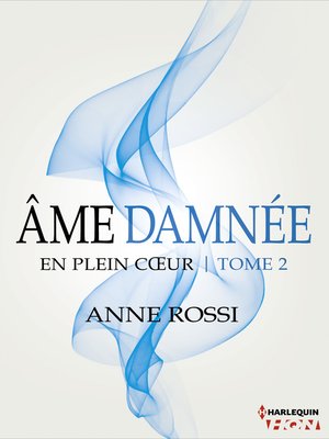 cover image of Âme damnée--En plein coeur--Tome 2